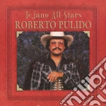 Roberto Pulido - Tejano All Stars cd