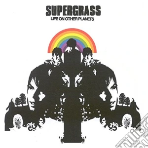 Supergrass - Life On Other Planets cd musicale di SUPERGRASS