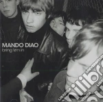 Mando Diao - Bring 'em In cd