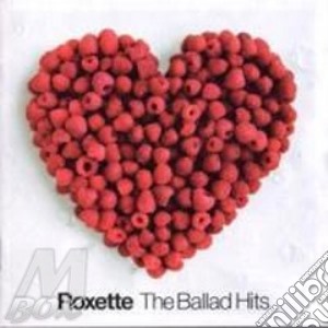 The Ballads Hits cd musicale di ROXETTE