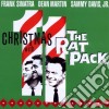Frank Sinatra / Dean Martin / Sammy Davis Jr. - Christmas With The Rat Pack: Frank Sinatra, Dean Martin, Sammy Davis Jr. cd