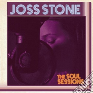 Joss Stone - Soul Sessions cd musicale di Joss Stone