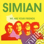 Simian - We Are Your Friends cd