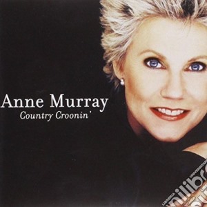 Anne Murray - Country Croonin cd musicale di Anne Murray