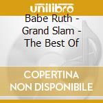 Babe Ruth - Grand Slam - The Best Of cd