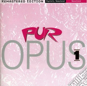 Pur - Opus 1-Remastered cd musicale di Pur