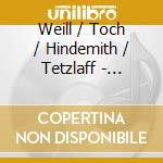 Weill / Toch / Hindemith / Tetzlaff - Concerto For Violin & Winds cd