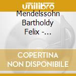 Mendelssohn Bartholdy Felix - Quintetto Per Archi N.1 Op 18 (1826) In La cd musicale di Mendelssohn Bartholdy Felix