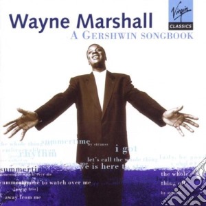 George Gershwin And Wayne Marshall - A Gershwin Songbook cd musicale di George Gershwin And Wayne Marshall