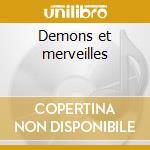 Demons et merveilles cd