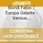 Biondi Fabio / Europa Galante - Various Composers: Italian Son
