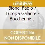 Biondi Fabio / Europa Galante - Boccherini: Guitar Quintets / cd musicale di Biondi Fabio / Europa Galante