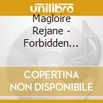 Magloire Rejane - Forbidden Opera cd