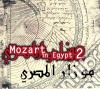 Wolfgang Amadeus Mozart - In Egypt Vol.2 - Hugues De Courson cd