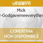 Mick Jagger-Godgavemeeverything-Cds- cd musicale di JAGGER MICK
