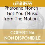 Pharoahe Monch - Got You (Music from The Motion Picture Training Day The Soundtrack) cd