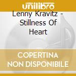 Lenny Kravitz - Stillness Of Heart cd