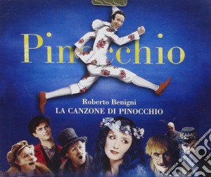 Roberto Benigni - La Canzone Di Pinocchio cd musicale di BENIGNI ROBERTO