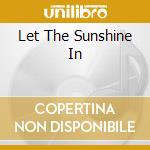 Let The Sunshine In cd
