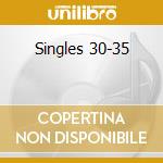 Singles 30-35 cd