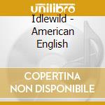 Idlewild - American English cd