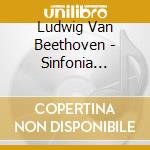 Ludwig Van Beethoven - Sinfonia N.1-N.9 (7 Lp) cd