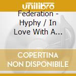 Federation - Hyphy / In Love With A Hoodrat cd