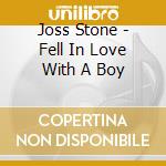 Joss Stone - Fell In Love With A Boy cd
