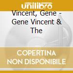 Vincent, Gene - Gene Vincent & The cd