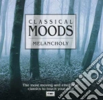 Classical Moods: Melancholy / Various cd