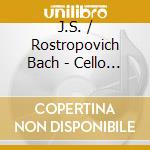 J.S. / Rostropovich Bach - Cello Suites 2 3 & 6 cd