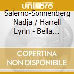 Salerno-Sonnenberg Nadja / Harrell Lynn - Bella Italia cd musicale