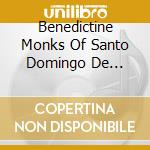 Benedictine Monks Of Santo Domingo De Silos: Canto Gregoriano Vol. Ii cd musicale di GREGORIANO