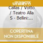 Callas / Votto / Teatro Alla S - Bellini: La Sonnambula cd