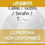 Callas / Gobbi / Serafin / T. - Leoncavallo: Pagliacci / Masca cd