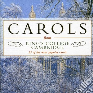 Carols From King's College Cambridge cd musicale