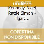 Kennedy Nigel Rattle Simon - Elgar: Violinkonzert / Vaughan: The Lark Ascending cd musicale di Nigel Kennedy
