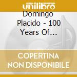 Domingo Placido - 100 Years Of Mariachi (English cd musicale di DOMINGO PLACIDO