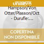 Hampson/Von Otter/Plasson/Oct - Durufle: Requiem cd