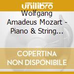 Wolfgang Amadeus Mozart - Piano & String Quartet