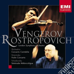 Mstislav Rostropovich / Maxim Vengerov: Shchedrin / Stravinsky / Tchaikovsky cd musicale di Maxim Vengerov