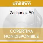 Zacharias 50 cd