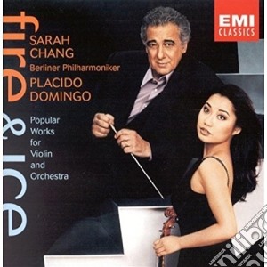 Fire And Ice: Popular Works For Violin And Orchestra / Various cd musicale di Sarah Chang
