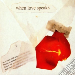 When Love Speaks - The Sonnets cd musicale di Artisti Vari