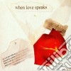 When Love Speaks - The Sonnets cd