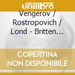 Vengerov / Rostropovich / Lond - Britten / Walton: Violin & Vio cd