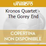 Kronos Quartet - The Gorey End cd