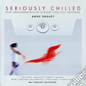 Seriously Chilled / Various cd musicale