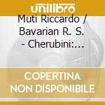 Muti Riccardo / Bavarian R. S. - Cherubini: Mass In F Di Chimay cd