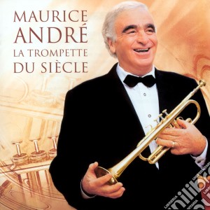 Maurice Andre' - La Trompette Du Siecle (2 Cd) cd musicale di Maurice Andr